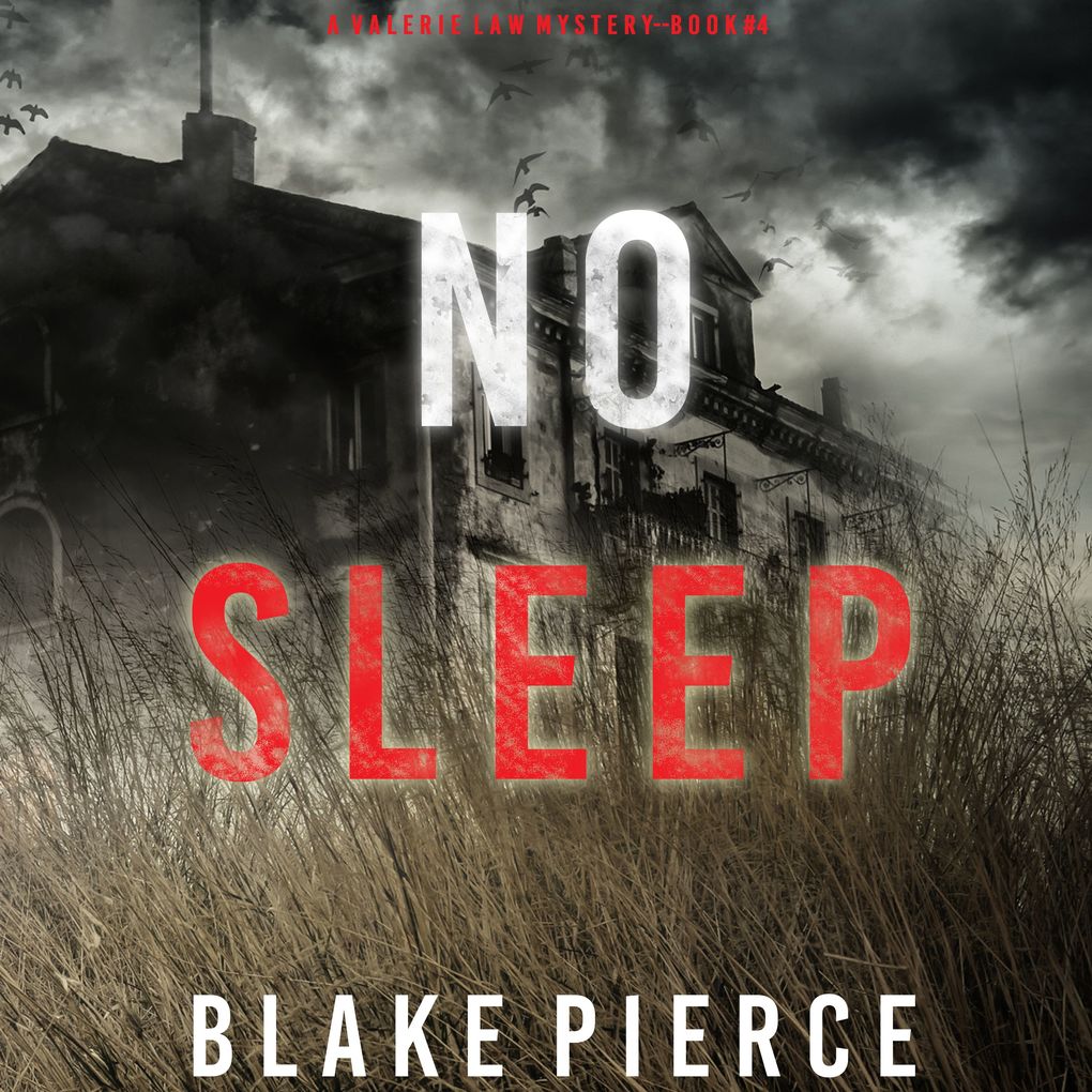 No Sleep (A Valerie Law FBI Suspense ThrillerBook 4)