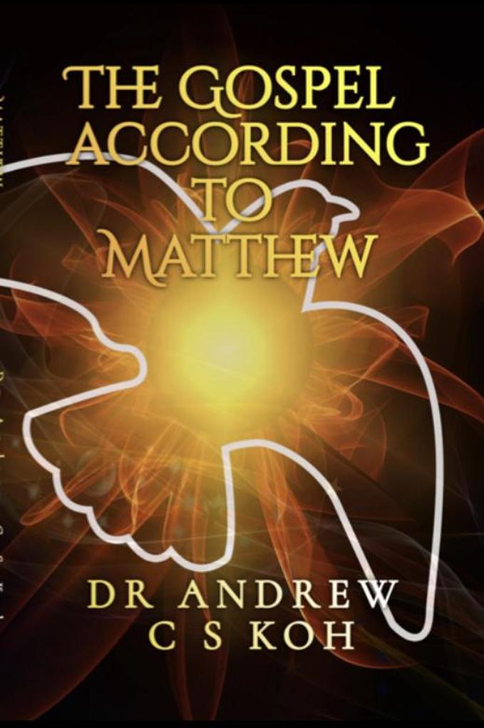 The Gospel According to Matthew (Gospels and Act #1)