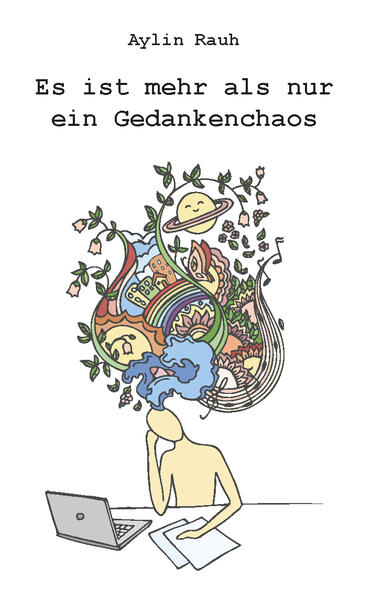 Es ist mehr als nur ein Gedankenchaos