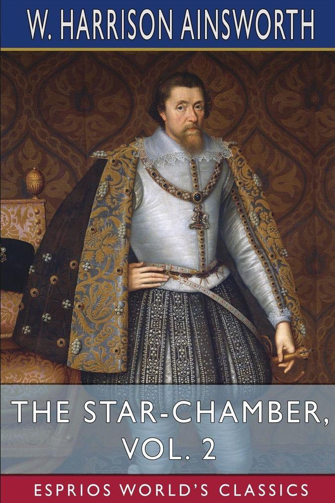 The Star-Chamber Vol. 2 (Esprios Classics)
