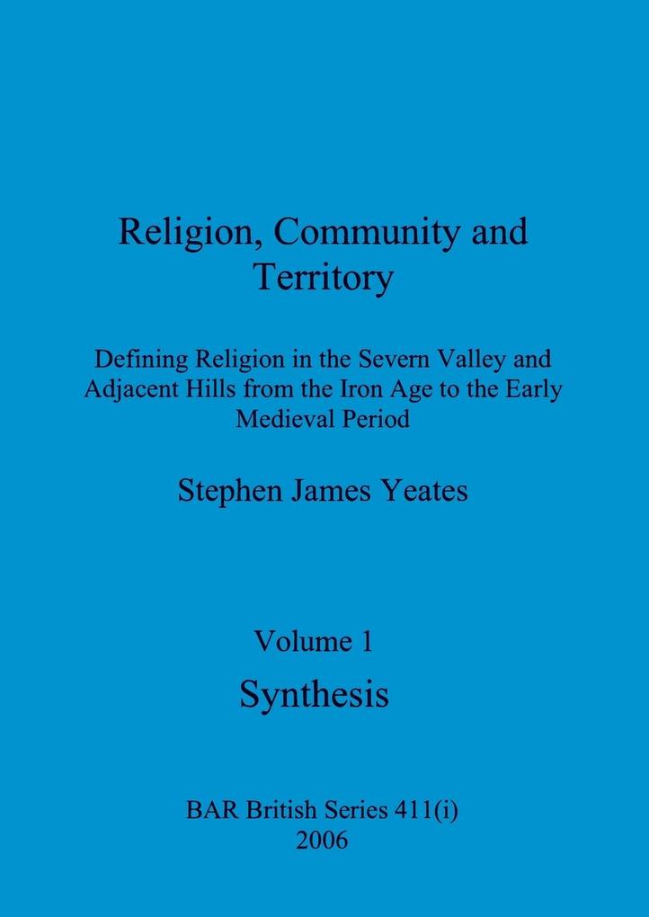 Religion Community and Territory Volume 1