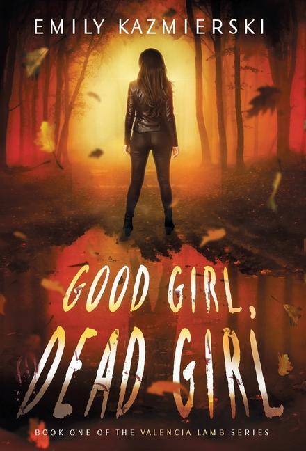 Good Girl Dead Girl