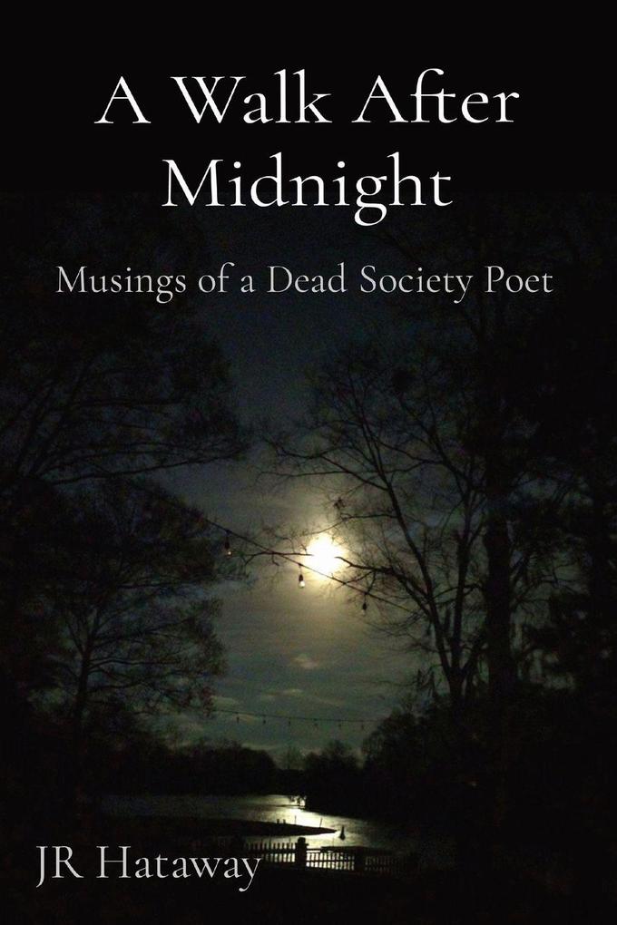 A Walk After Midnight