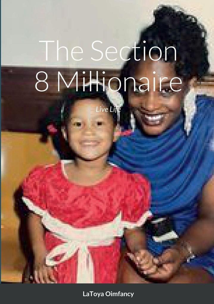 The Section 8 Millionaire