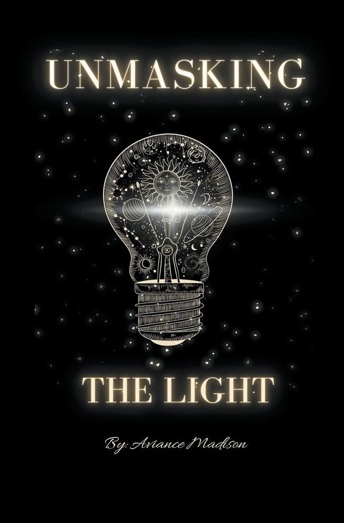 Unmasking The Light