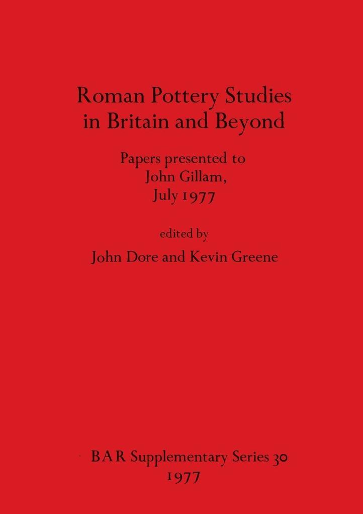 Roman Pottery Studies in Britain and Beyond