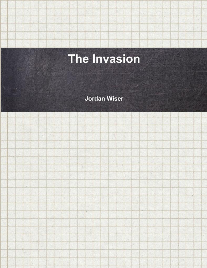 The Invasion
