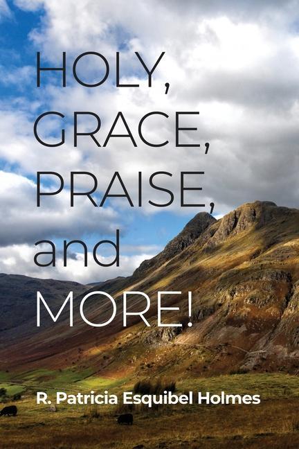 Holy Grace Praise and More!