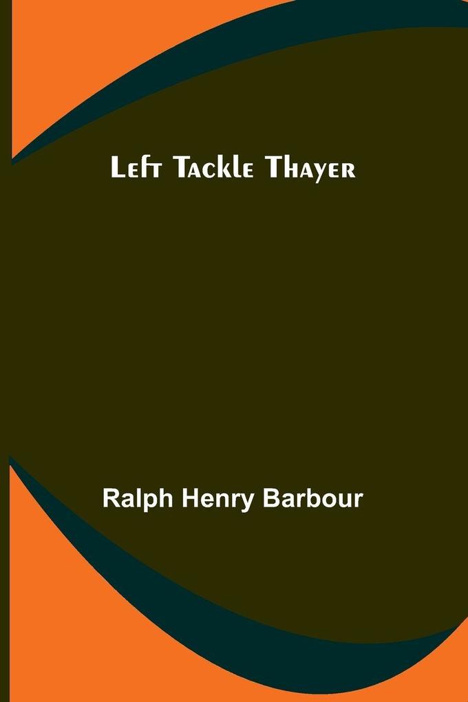 Left Tackle Thayer