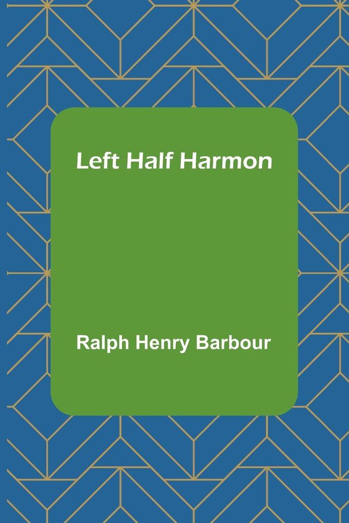 Left Half Harmon