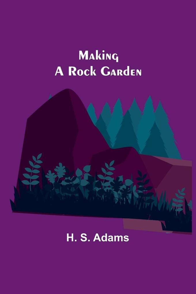 Making a Rock Garden