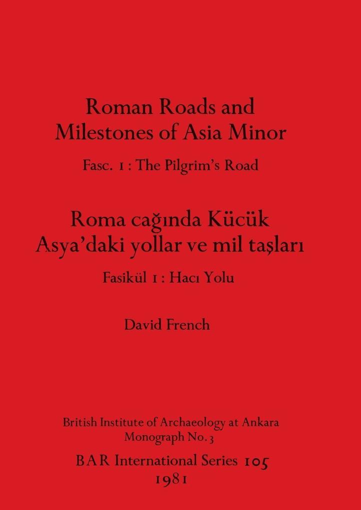 Roman Roads and Milestones of Asia Minor