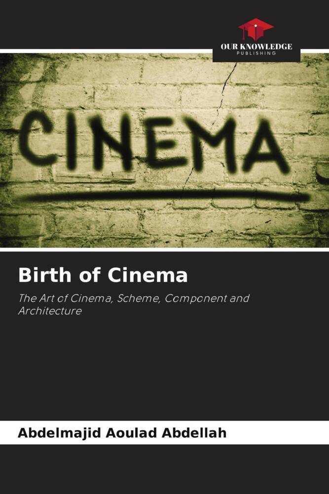 Birth of Cinema