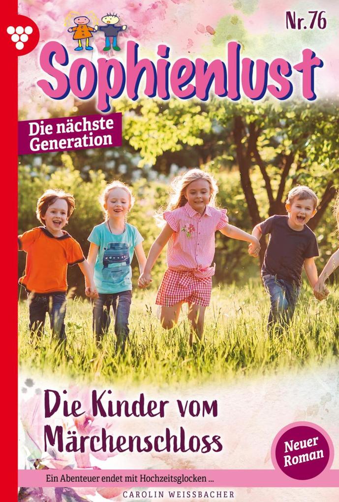 Sophienlust - Die nächste Generation 76 - Familienroman