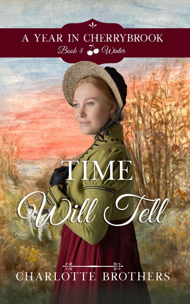 Time Will Tell (A Year in Cherrybrook #4)