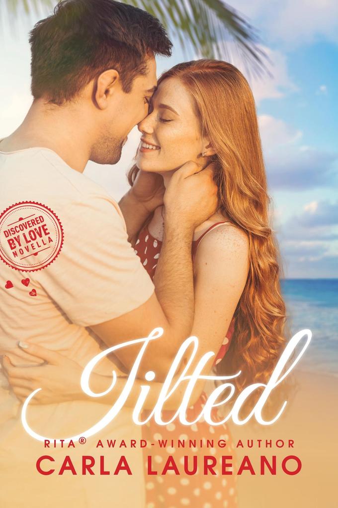 Jilted (Discovered by Love #1)