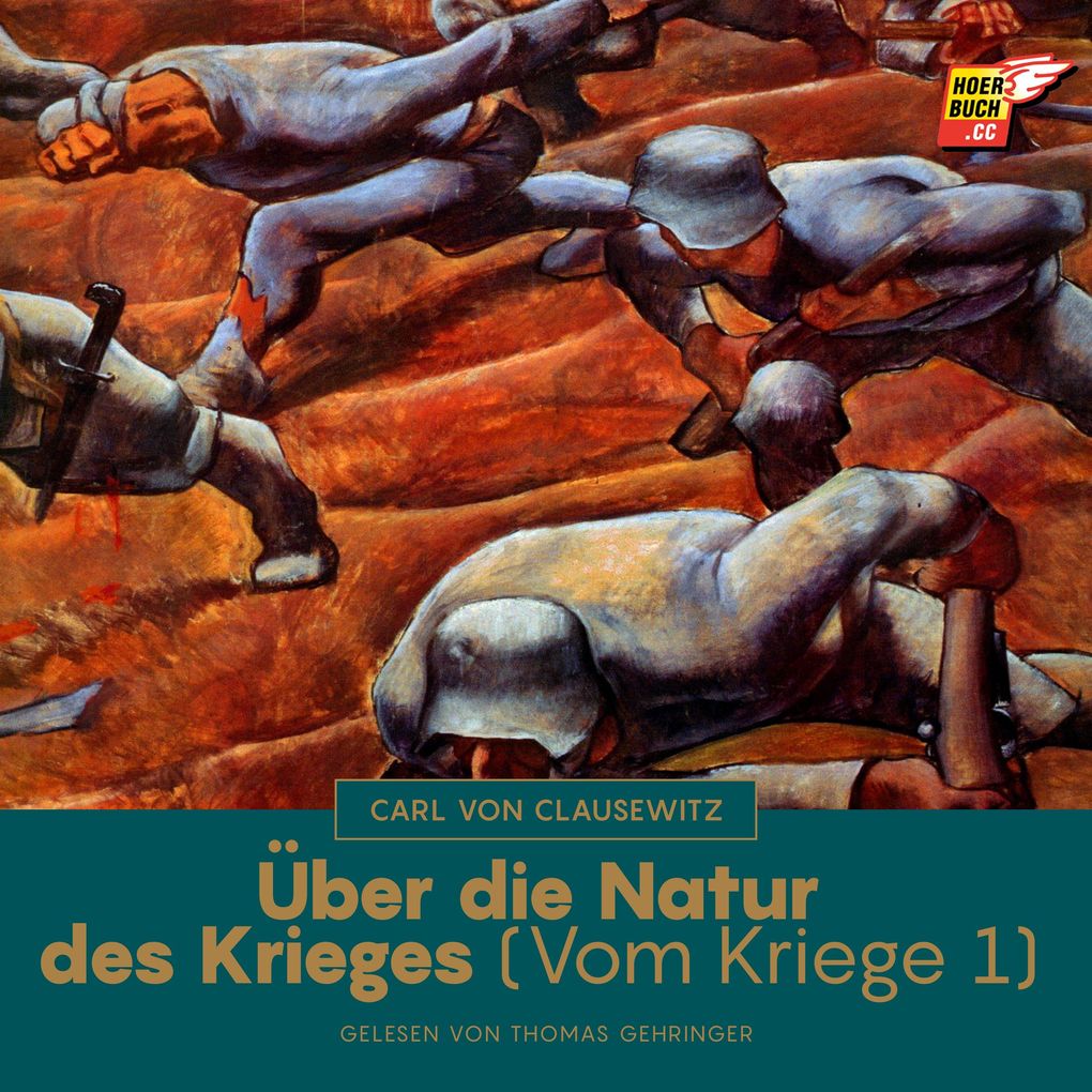 Über die Natur des Krieges (Vom Kriege Buch 1)