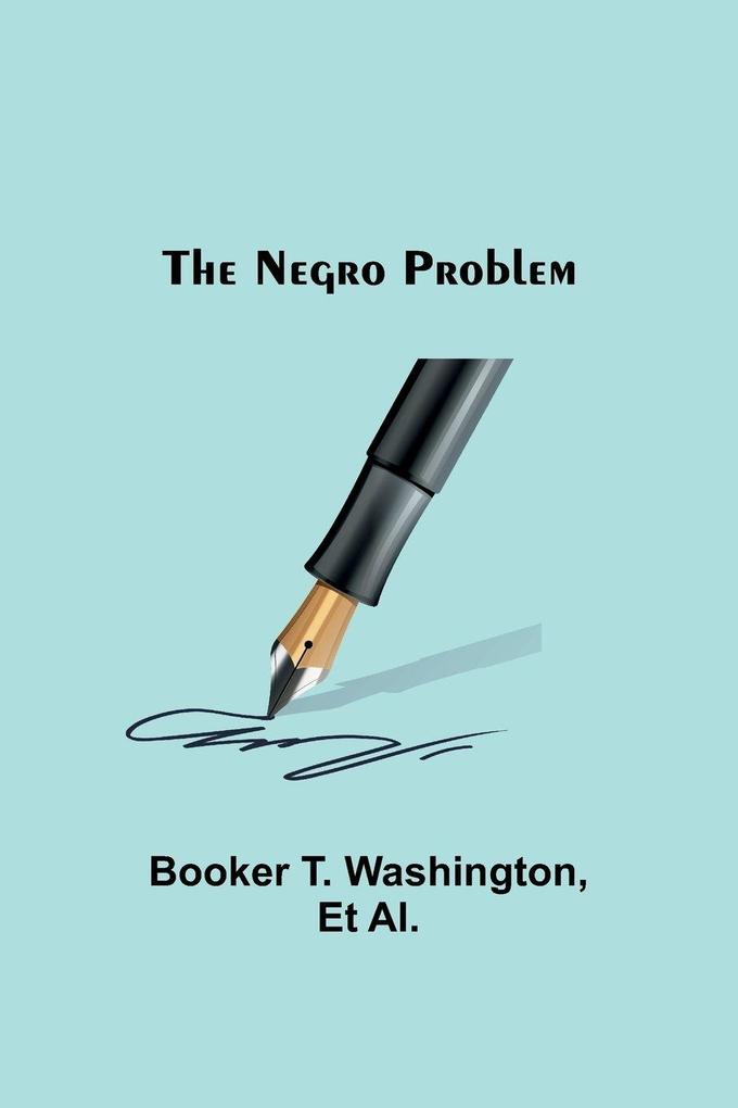 The Negro Problem