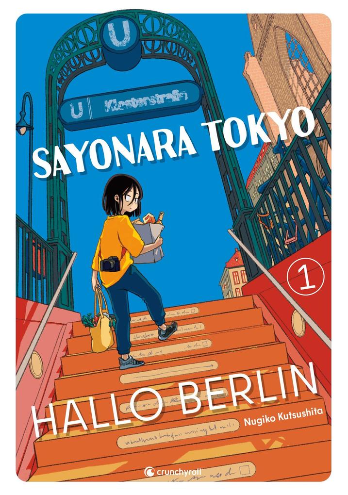 Sayonara Tokyo Hallo Berlin - Band 1