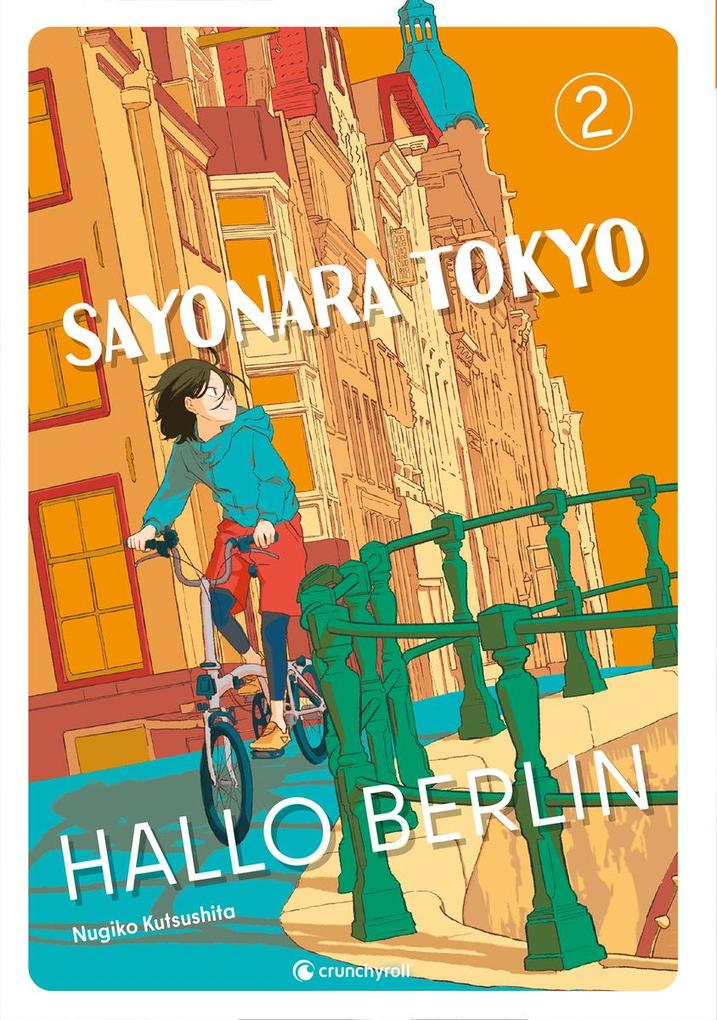 Sayonara Tokyo Hallo Berlin - Band 2 (Finale)