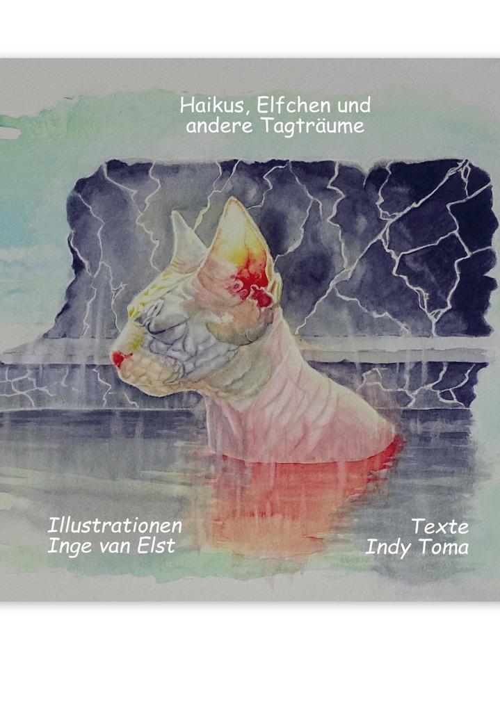 Haikus Elfchen und andere Tagträume