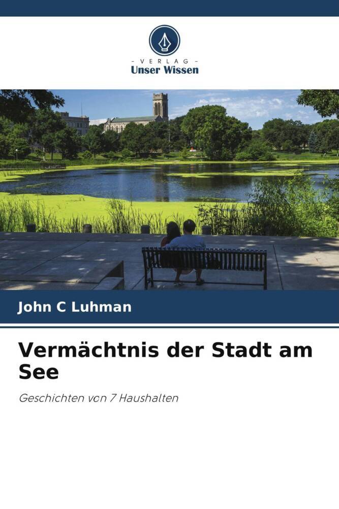 Vermächtnis der Stadt am See