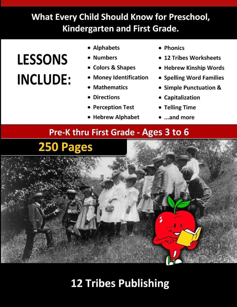 What Every Child Should Know for Preschool Kindergarten and First Grade - 12 Tribes Lessons Included