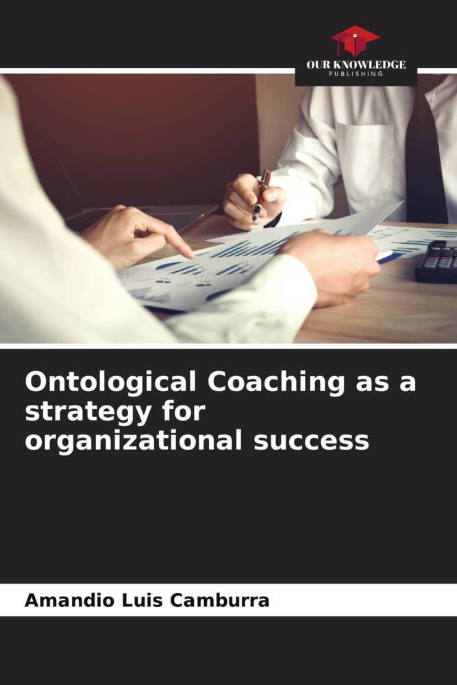 Ontological Coaching as a strategy for organizational success