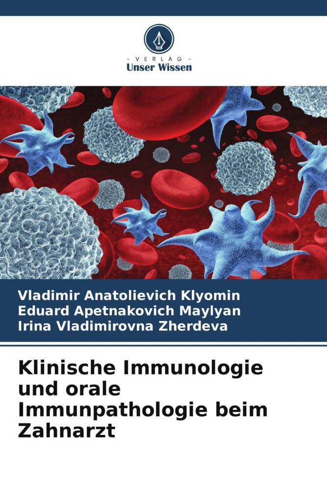 Klinische Immunologie und orale Immunpathologie beim Zahnarzt