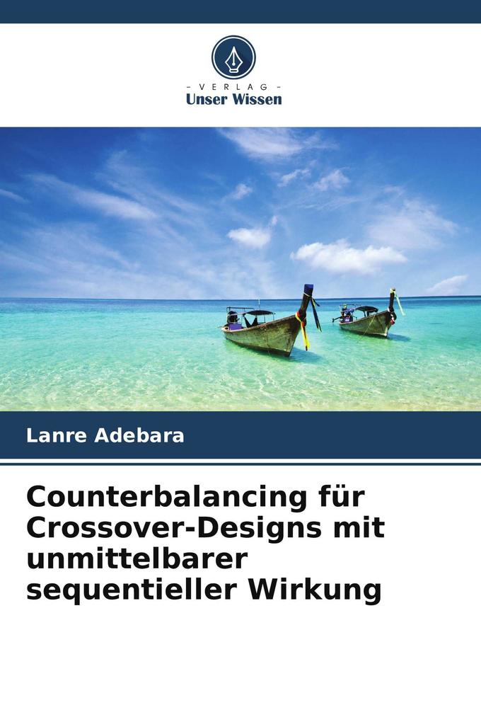 Counterbalancing für Crossover-Designs mit unmittelbarer sequentieller Wirkung