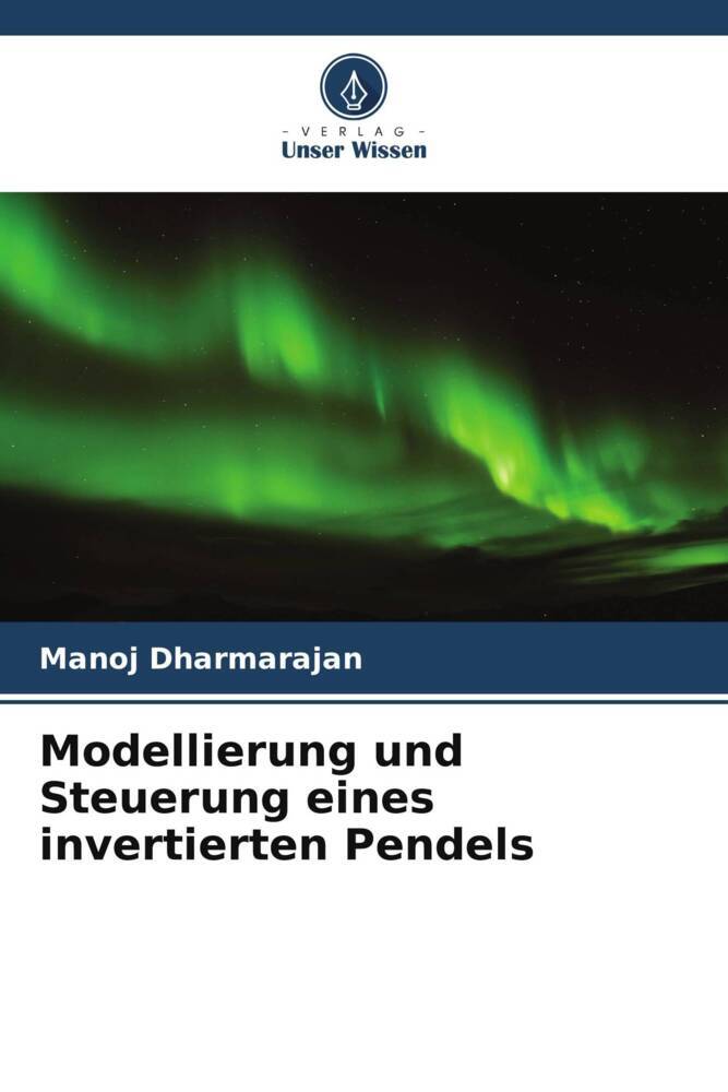 Modellierung und Steuerung eines invertierten Pendels