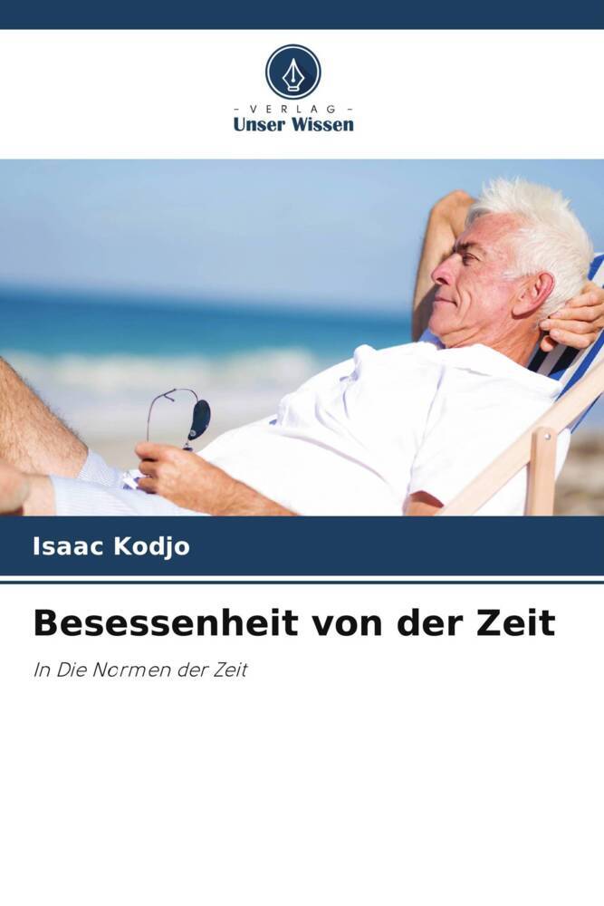 Besessenheit von der Zeit