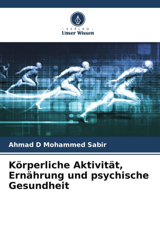 Körperliche Aktivität Ernährung und psychische Gesundheit