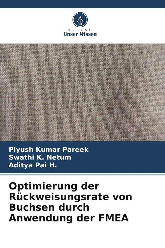 Optimierung der Rückweisungsrate von Buchsen durch Anwendung der FMEA