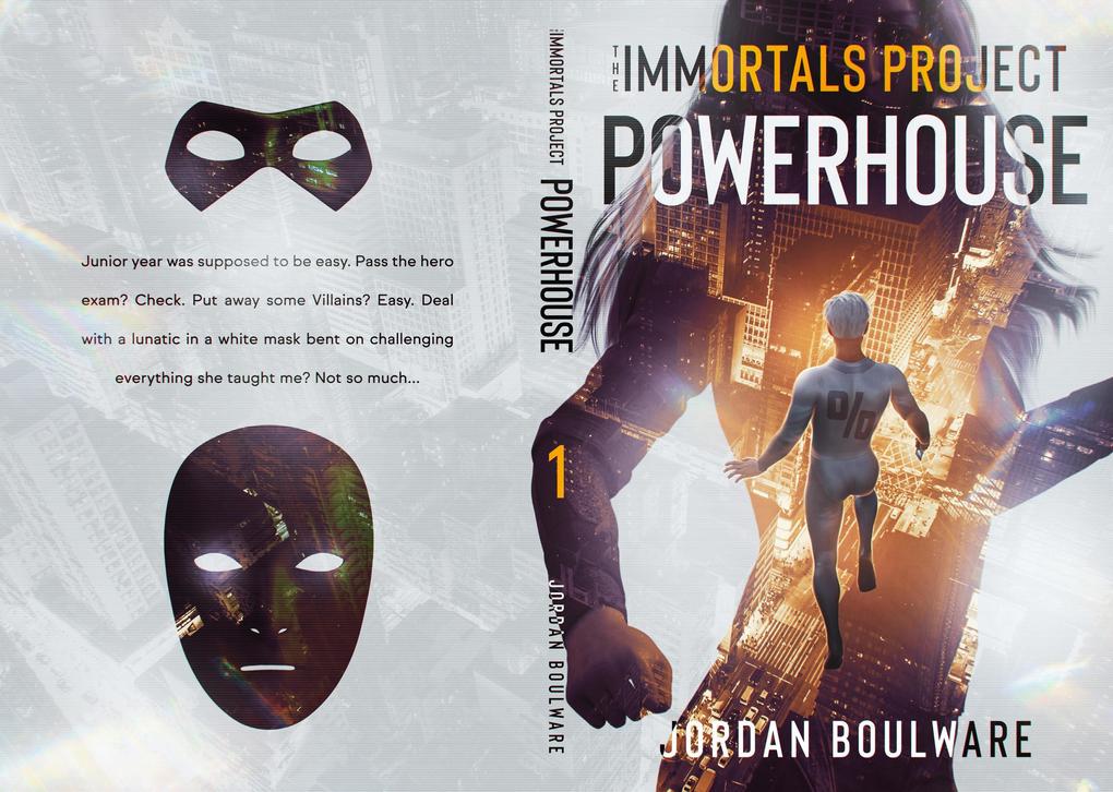 The Immortals Poject: Powerhouse Book 1 (The Immortals Project #1)