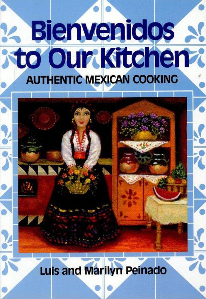 Bienvenidos To Our Kitchen