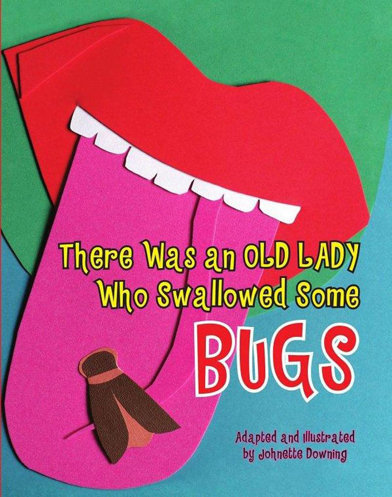 Was an Old Lady Who Swallowed Some Bugs