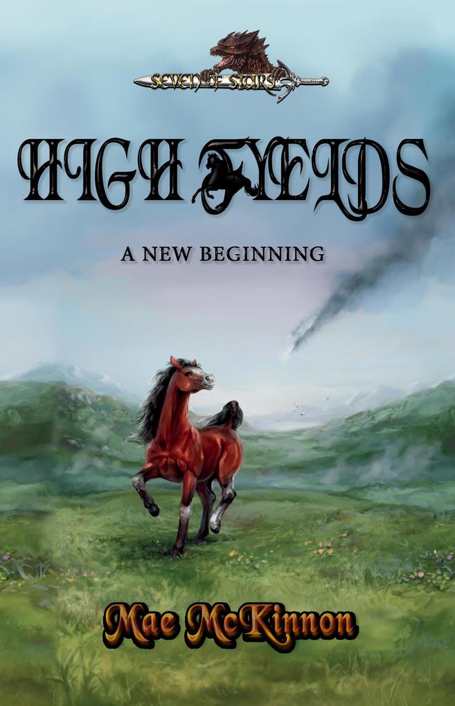 High Fyelds: A New Beginning