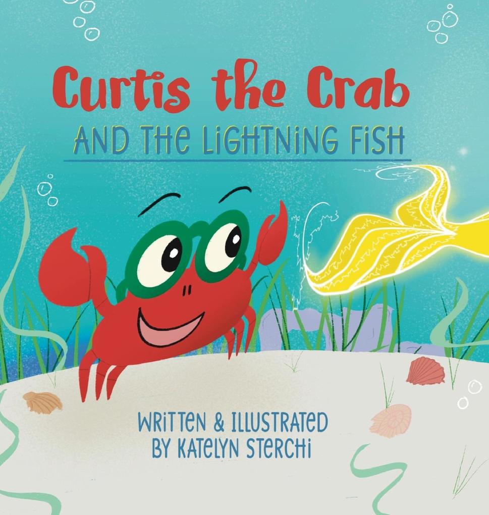 Curtis the Crab and the Lightning Fish