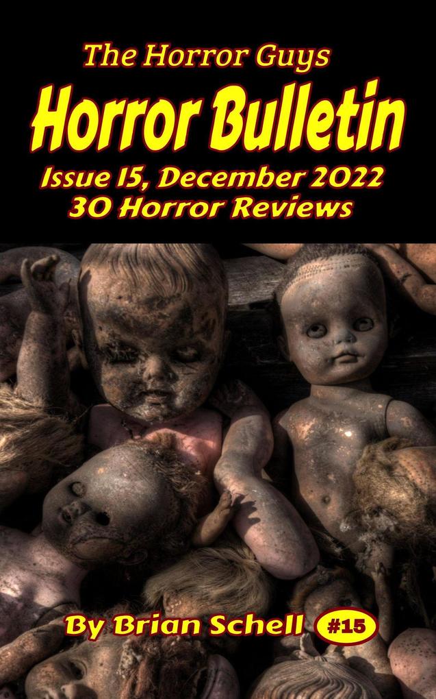 Horror Bulletin Monthly December 2022 (Horror Bulletin Monthly Issues #15)