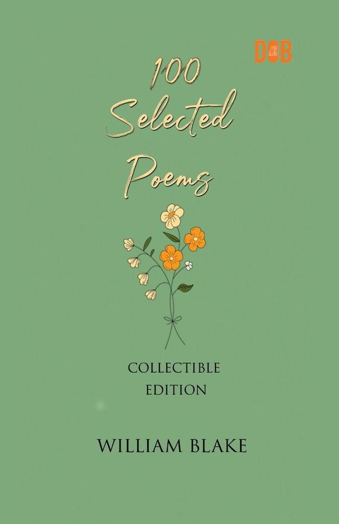 100 Selected Poems William Blake