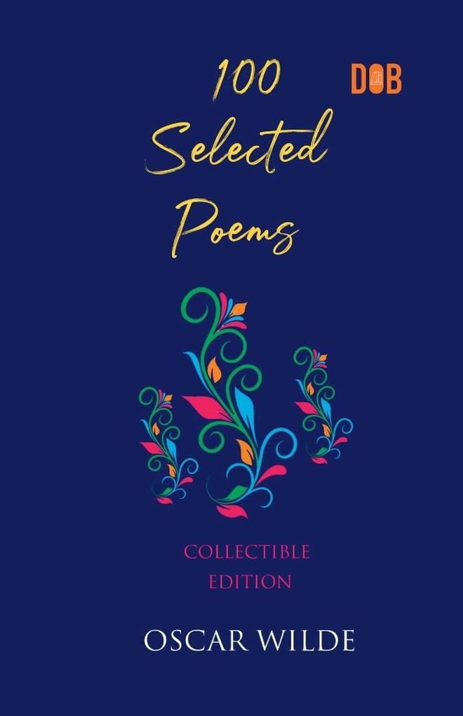100 Selected Poems Oscar Wilde