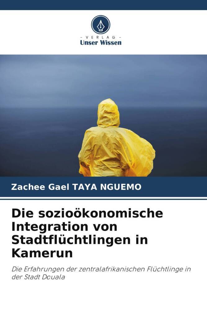 Die sozioökonomische Integration von Stadtflüchtlingen in Kamerun