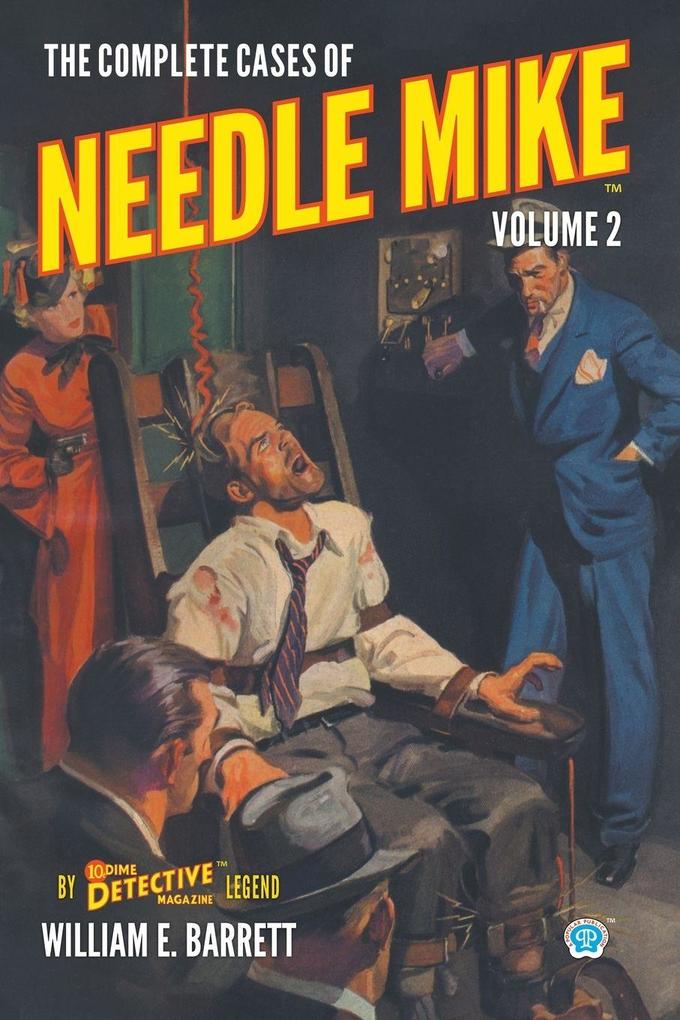 The Complete Cases of Needle Mike Volume 2