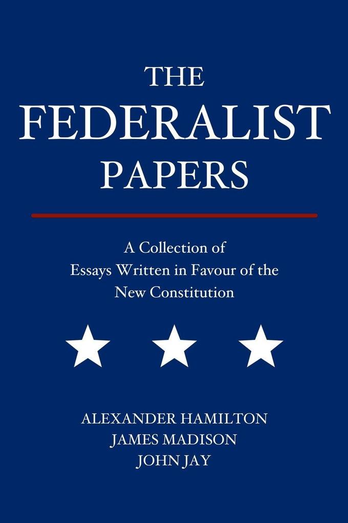 The Federalist Papers