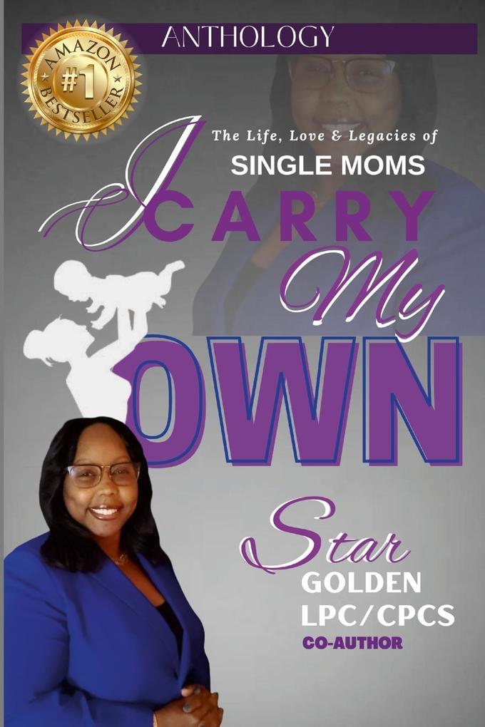 I Carry My Own
