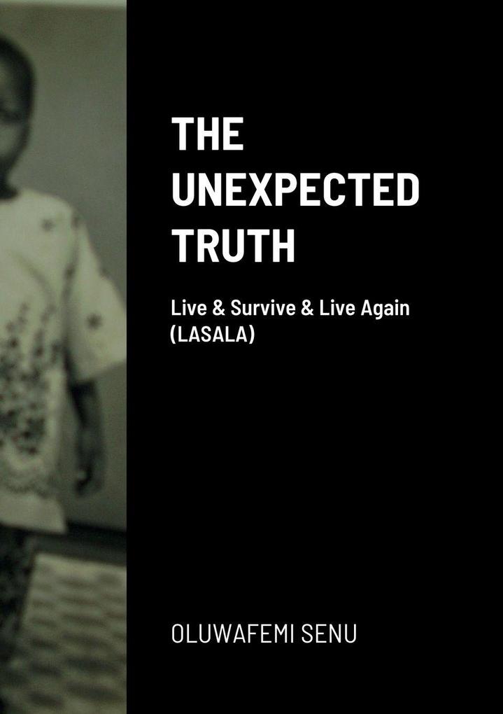 THE UNEXPECTED TRUTH