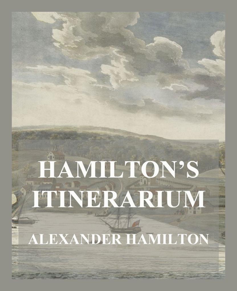 Hamilton‘s Itinerarium