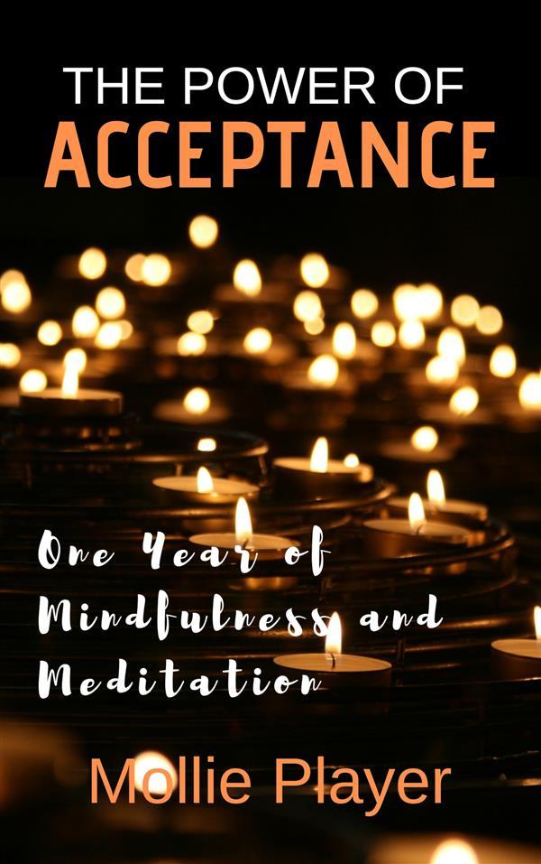 The Power Of Acceptance