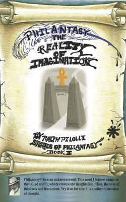 Philantasy The Reality of Imagination